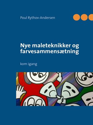 cover image of Nye maleteknikker og farvesammensætning